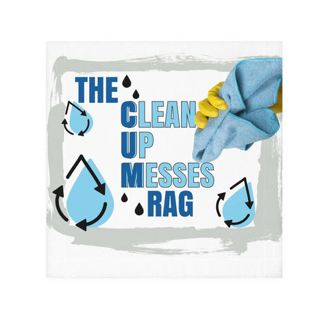The “Clean Up Messes” Rag / Face Towel