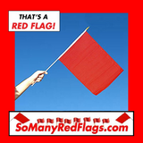 SoManyRedFlags.com: Symbolic Red Flag Reminders & Warnings (in so many sizes!)