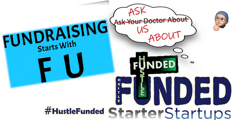 P10: FUNDING starts with F-U for a reason!