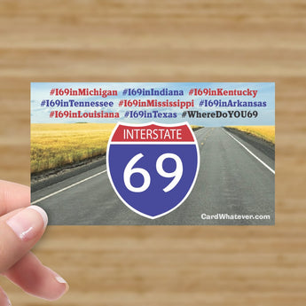 I-69 [in many states] - Where do YOU 69?