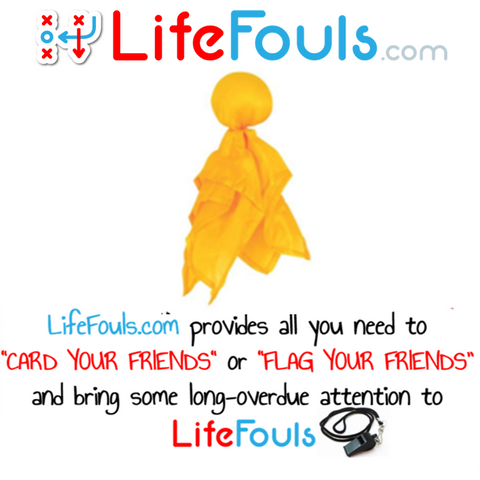 LifeFouls.com Yellow Penalty Flag and/or Red Challenge Flag