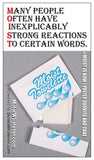 It's just a WORD! [Send MOIST Towelettes (with "M.O.I.S.T." explainer card!)]