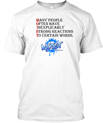 MOIST (design 2) Classic (white) T-Shirt