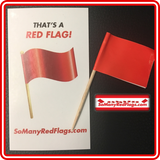 THAT'S A RED FLAG! - The "MINI" (+ Card) - SoManyRedFlags.com