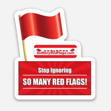 SoManyRedFlags.com: Symbolic Red Flag Reminders & Warnings (in so many sizes!)