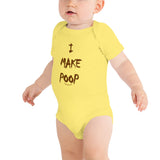 #CrassButTrue "I MAKE POOP" Baby Onesie