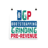 Living The Startup Dream (Bootstrapping, Grinding, Pre-Revenue) Poster