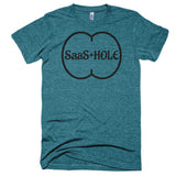 Living The Startup Dream "Saas-Hole" - Extra Soft (Tri-Blend)