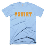 Worst Hashtag T-Shirt