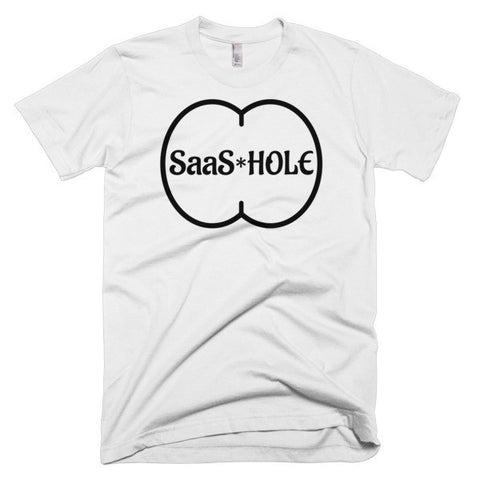 Living The Startup Dream "Saas-Hole" T-Shirt
