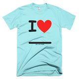Fill In the Blank Shirts I Heart (FITB) T-Shirt