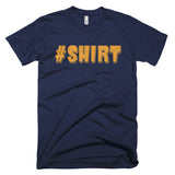 Worst Hashtag T-Shirt