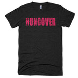 Hungover - Extra Soft (Tri-Blend)