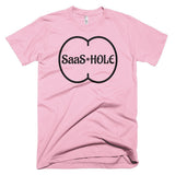 Living The Startup Dream "Saas-Hole" T-Shirt
