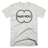Living The Startup Dream "Saas-Hole" T-Shirt
