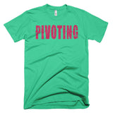 Living The Startup Dream "Pivoting" T-Shirt
