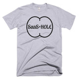 Living The Startup Dream "Saas-Hole" T-Shirt