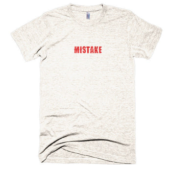 Mistake - Extra Soft (Tri-Blend)