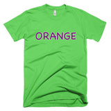 Wrong Color ORANGE?!? T-Shirt