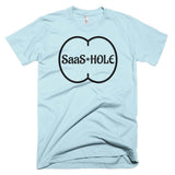 Living The Startup Dream "Saas-Hole" T-Shirt