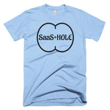 Living The Startup Dream "Saas-Hole" T-Shirt
