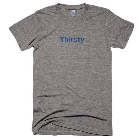Thirsty - Extra Soft (Tri-Blend)