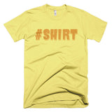 Worst Hashtag T-Shirt