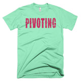 Living The Startup Dream "Pivoting" T-Shirt