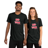 RED TEAM! Super-Soft TRI-BLEND Premium t-shirt