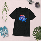 Interstate 69 (I-69) in the USA! Super-Soft TRI-BLEND
