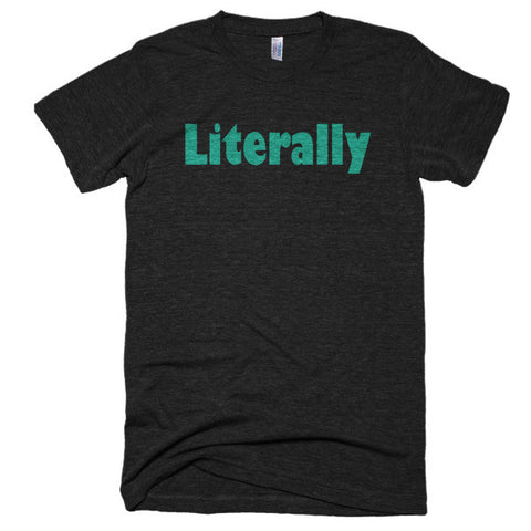 Literally - Extra Soft (Tri-Blend)