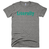 Literally - Extra Soft (Tri-Blend)