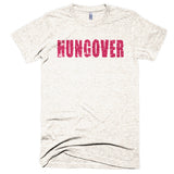 Hungover - Extra Soft (Tri-Blend)