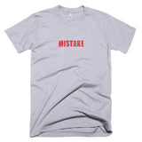 Mistake - Basic Tee