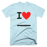 Fill In the Blank Shirts I Heart (FITB) T-Shirt
