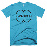Living The Startup Dream "Saas-Hole" T-Shirt