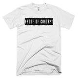Living The Startup Dream "Proof of Concept" T-Shirt