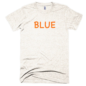 Wrong Color BLUE?!? Extra Soft (Tri-Blend)