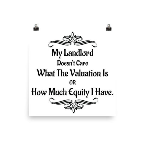 My Landlord Doesn't Care About Valuation - Poster