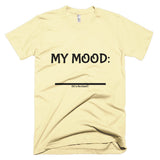 Fill In the Blank Shirts MY MOOD (FITB) T-Shirt
