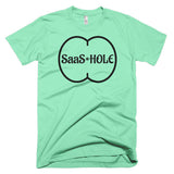Living The Startup Dream "Saas-Hole" T-Shirt