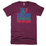 Bootstrapping, Grinding, Pre-Revenue - Extra Soft (Tri-Blend)