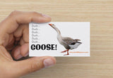 Duck, Duck, Goose! (GOOSE Card)