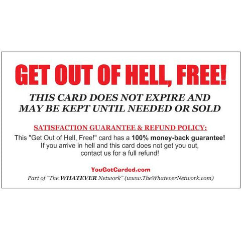 "Get Out Of Hell, Free" Card!